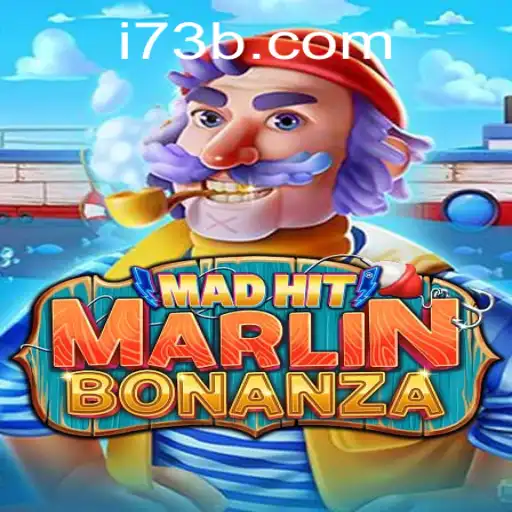 Dive into the Excitement of MadHitMarlinBonanza: A Game-Changing Adventure with 73b.com